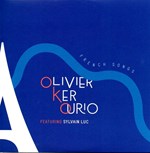 Olivier Ker Ourio (feat. Sylvain Luc) - French Songs