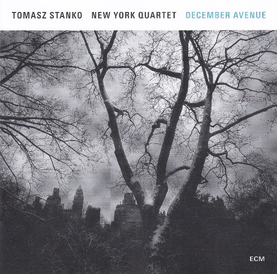 Tomasz Stanko - December Avenue Tomasz Stanko - December Avenue