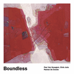 Paul Van Gysegem/Chris Joris/Patrick De Groote - Boundless (C. Loxhay)