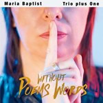 Maria Baptist: Trio plus one - Poems without words