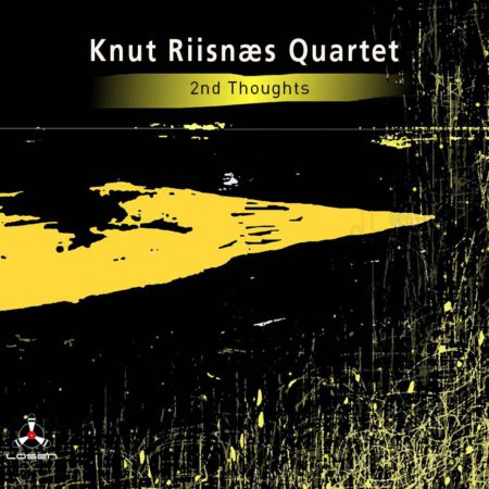 Knut Riisnæs Quartet: 2nd Thoughts Knut Riisnæs Quartet: 2nd Thoughts