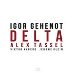Igor Gehenot/Alex Tassel/Viktor Nyberg/Jérôme Klein: Delta (J.P. Goffin)