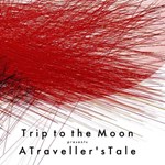 Trip to the Moon: A Traveller's Tale