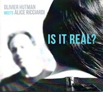 Olivier Hutman meets Alice Ricciardi - Is it real?