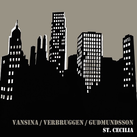 Vansina - Verbruggen - Gudmudsson: St. Cecilia (fdp)