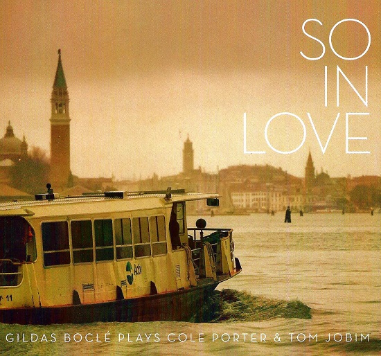 Gilda Boclé plays Cole Porter & Tom Jobim - So in love