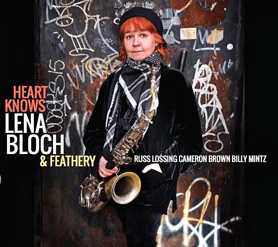 Lena Bloch & Feathery - Heart Knows Lena Bloch & Feathery - Heart Knows