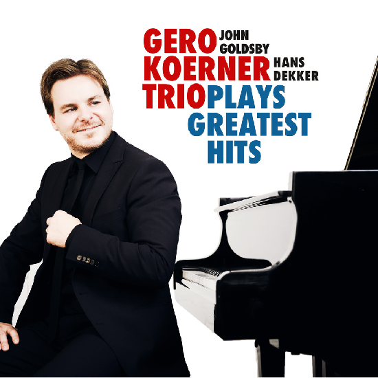 Gero Koerner Trio Plays Greatest Hits