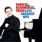 Gero Koerner Trio Plays Greatest Hits