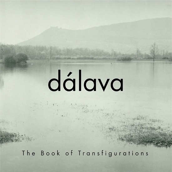 Dálava – The Book Of Transfigurations