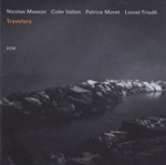 Nicolas Masson/Colin Vallon/ Patrice Moret/ Lionel Friedli - Travelers