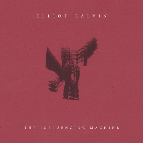 Elliot Galvin - The Influencing Machine