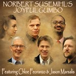 Norbert Susemihl's Joyful Gumbo - Featuring Chloe Feoranzo & Jason Marsalis